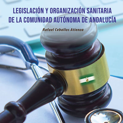 Imagen de Legislación y organización sanitaria de la Comunidad Autónoma de Andalucía