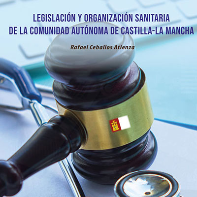 Imagen de Legislación y organización sanitaria de la Comunidad Autónoma de Castilla-La Mancha