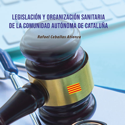 Imagen de Legislación y organización sanitaria de la Comunidad Autónoma de Cataluña