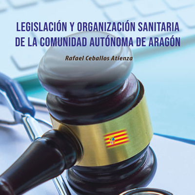 Imagen de Legislación y organización sanitaria de la Comunidad Autónoma de Aragón