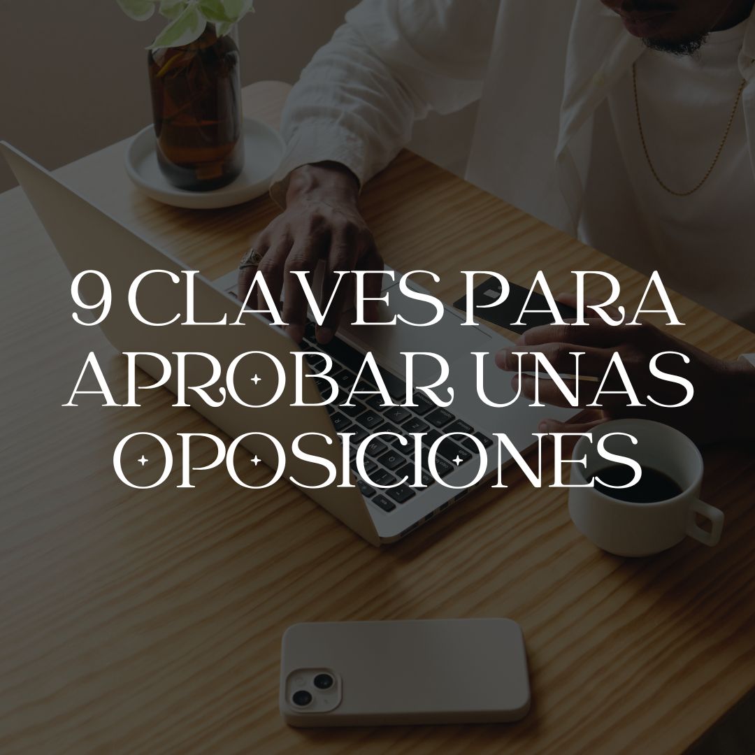 Imagen de Nueve claves para aprobar unas oposiciones